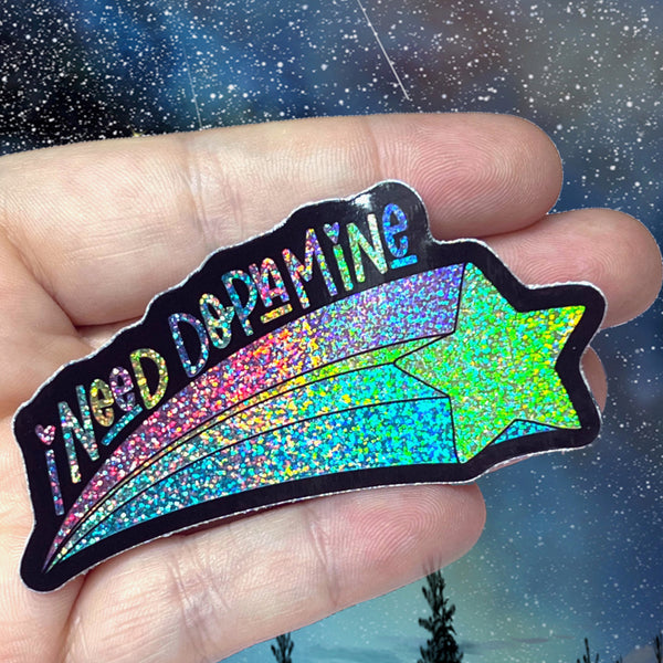 I Need Dopamine Sticker